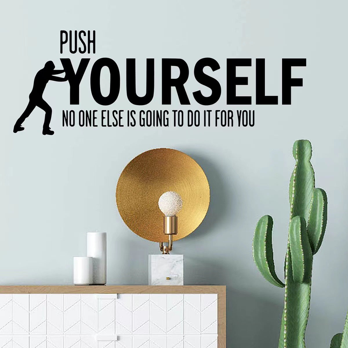 Push Yourself Wall Art